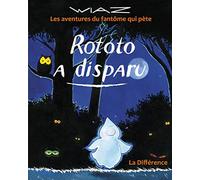 Rototo a disparu