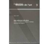 Rotte méditerranée della pittura artisti e committenti tra sardegna e catalogna