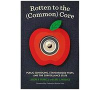 Rotten To The (Common) Core
