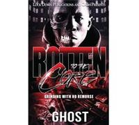 Rotten To The Core Grinding With No Remorse - Ghost - Lock Down Publications - Livre en Anglais GhostGhost (Auteur)