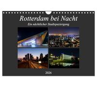 Rotterdam bei Nacht (Wandkalender 2026 DIN A4 quer), CALVENDO Monatskalender: Ein nächtlicher Stadtspaziergang durch die Niederländische Metropole