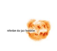 Rotterdam Ska Jazz Founda - Sunwalk
