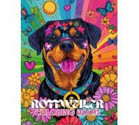 Rottweiler Coloring Book: A Stress Relieving Gift with Loyal Guard Dogs & Cute Puppies: Perfect for Lovers of Protection Breeds and Family Companions