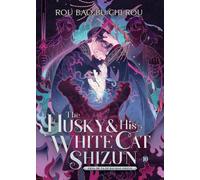 Rou Bao Bu Chi The Husky and His White Cat Shizun: Erha He Ta De Bai Ma (Poche)