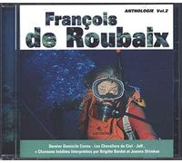 Roubaix, Francois de - Anthologie Vol.2