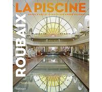 Roubaix. La Piscine: Musée d'Art et d'Industrie André Diligent - Les collections