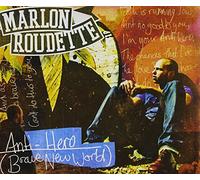 Roudette,Marlon - Anti-Hero (Brave New World [Import]