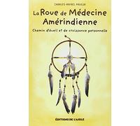 Roue de médecine Amérindienne