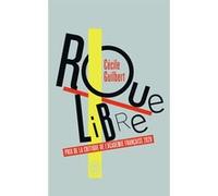 Roue libre Cécile Guilbert (Auteur)