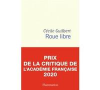 Roue libre Cécile Guilbert (Auteur)