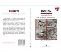 ROUEN - 1,001 symbols and 39 notable monuments