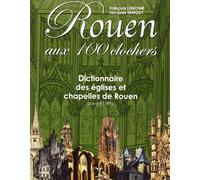 Rouen Aux 100 Clochers