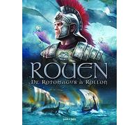 Collectif – Rouen en BD, Tome 1 : De Rotomagus à Rollon