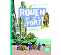 Rouen L'histoire d'un port
