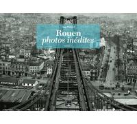 Rouen, Photos Inedites T2