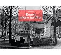 Rouen Photos Inédites, Tome 3