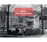 Rouen Photos Inédites, Tome 3 - Guy Pessiot - Des Falaises - relié - Beau livre