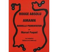 Rouge Absolu, Amman, Nouvelle Pigmentation