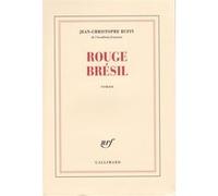 Rouge Brésil Jean-Christophe Rufin (Auteur)