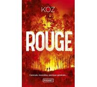 Rouge - Canicule, Incendies, Panique Générale