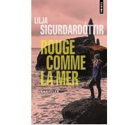 Lilja Sigurdardottir – Rouge comme la mer – Trilogie d'Aurora, Tome 2 – Points, Poche
