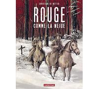 Rouge comme la neige