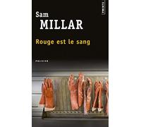 Rouge est le sang