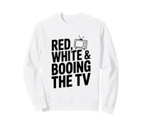 Rouge et Blanc et Booing The TV Patriot Spirit Sweatshirt