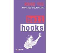 Bell Hooks – Rouge feu – Mémoires d'écrivaine – Points – Poche