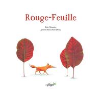 Rouge-Feuille - Collectif - Cepages - cartonné - Album jeunesse dès 3 ans