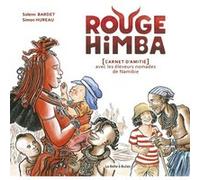 Rouge Himba (nouvelle édition) Solenn Bardet (Auteur), Simon Hureau (Dessinateur)