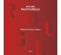 Rouge, Histoire d'une couleur