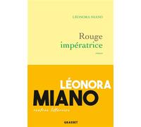 Rouge impératrice Roman - Léonora Miano - Grasset - broché - Roman