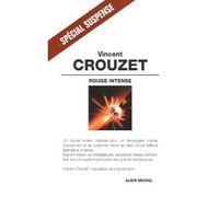 Vincent Crouzet – Rouge intense – Roman – Broché