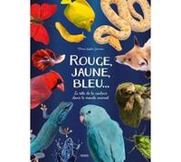 Rouge, jaune, bleu... Marie-Sophie Germain (Auteur)