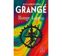 Rouge Karma Jean-Christophe Grangé (Auteur)
