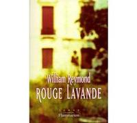 William Reymond – Rouge lavande – Flammarion