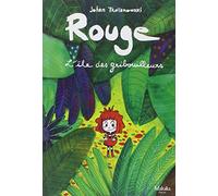 Rouge : L'île des gribouilleurs