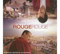 Rouge Rouge - Ce Soir, Après Dîner