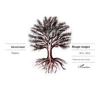 Rouge rouges Gérard Astor (Auteur)