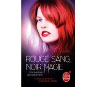 Rouge sang, noir magie (Sabina Kane, Tome 2)
