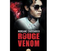 Rouge Venom - Morgane Caussarieu - Actusf - broché - Roman adolescent dès 13 ans