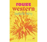 Rouge western - Isabelle Wéry - Au diable vauvert - broché - Roman