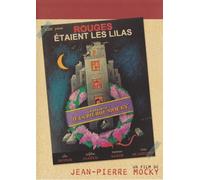 Rouges Étaient Les Lilas