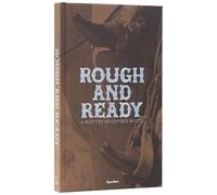 Rough and Ready: A History of Cowboy Boots