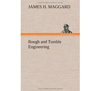 Rough And Tumble Engineering
