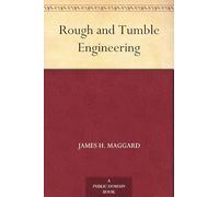 Rough and Tumble Engineering