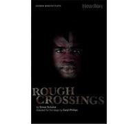 Rough Crossings Simon Schama (Auteur)