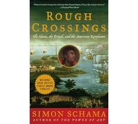 Rough Crossings – Esclaves, Britanniques et Révolution américaine – Évasion et émancipation
