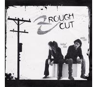 Rough Cut [Import]